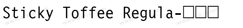 Sticky Toffee Regula字体转换